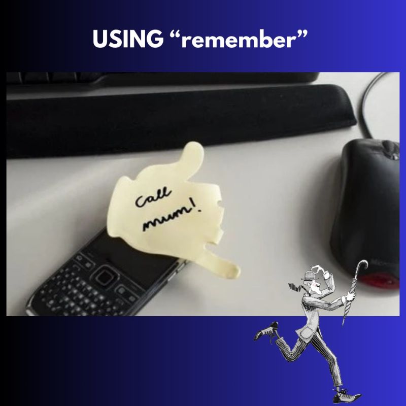 Using "Remember"